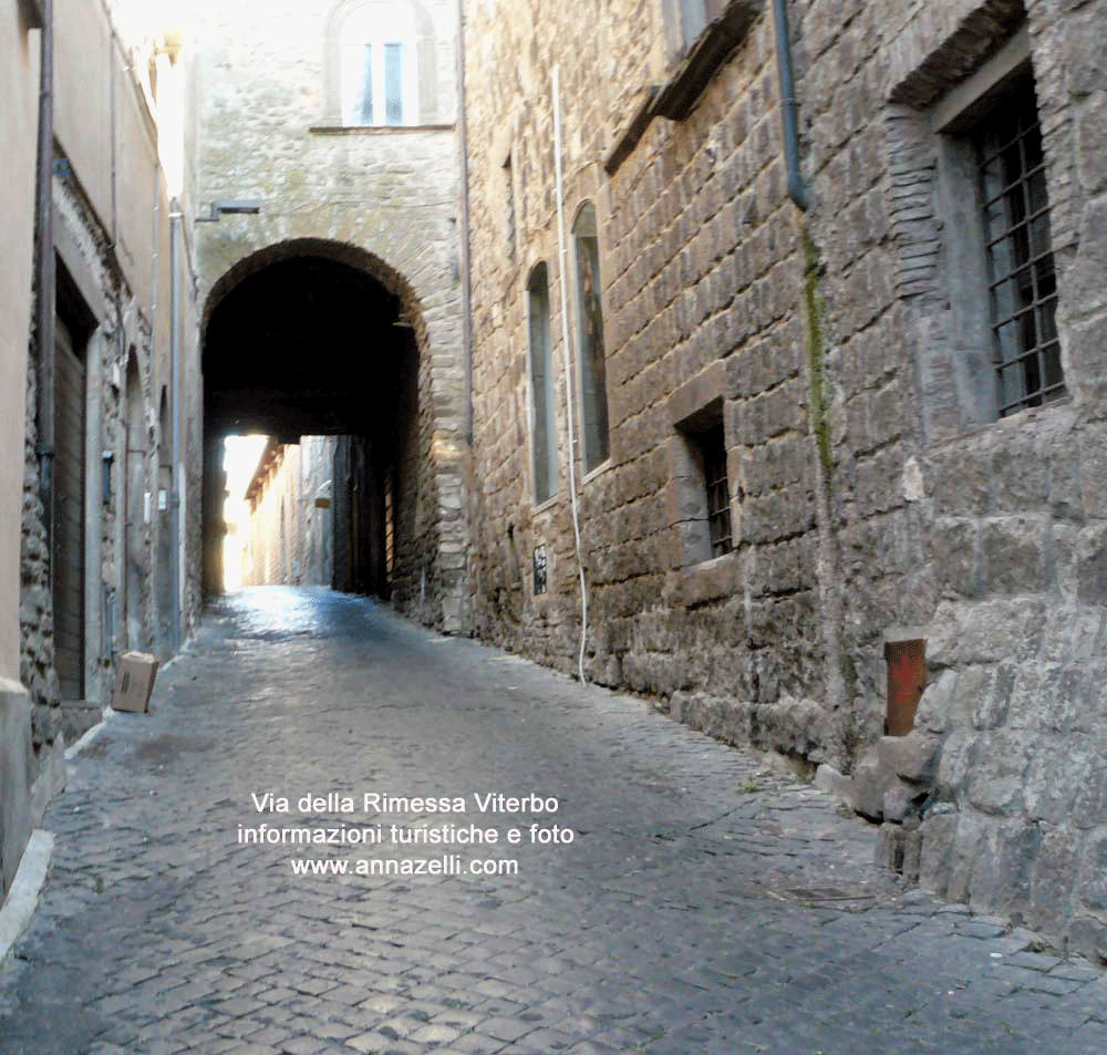 via della rimessa viterbo centro storico info e foto anna zelli