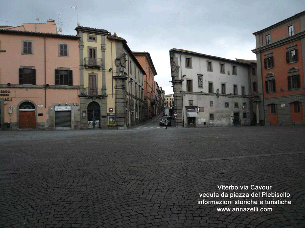 via cavour viterbo centro storico info e foto anna zelli