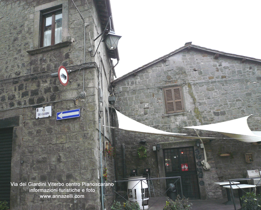 via dei giardini viterbo centro pianoscarano info e foto anna zelli