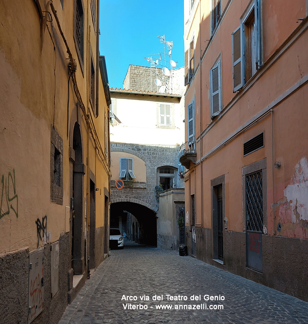 arco via del teatro del genio viterbo centro storico info e foto anna zelli