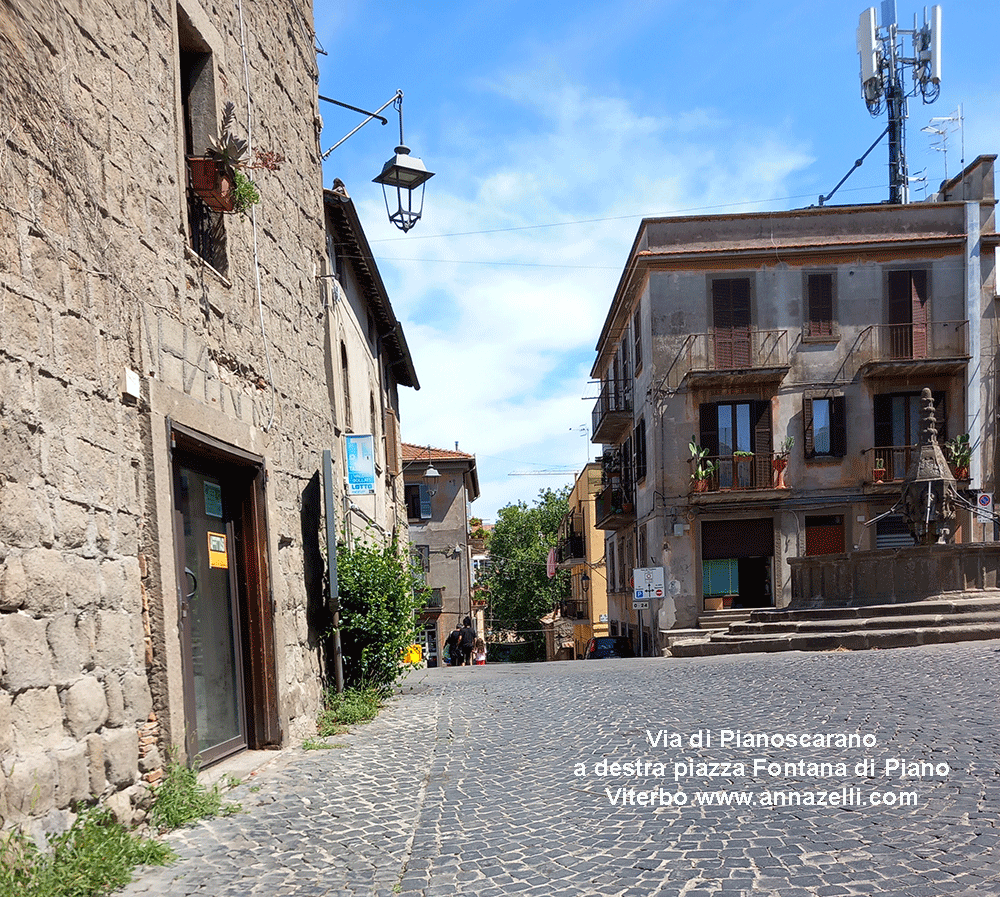 via di piano scarano e piazza fontana di piano viterbo info e foto anna zelli