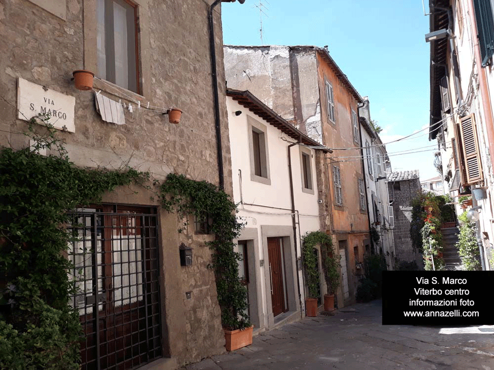 via san marco viterbo centro storico info e foto anna zelli