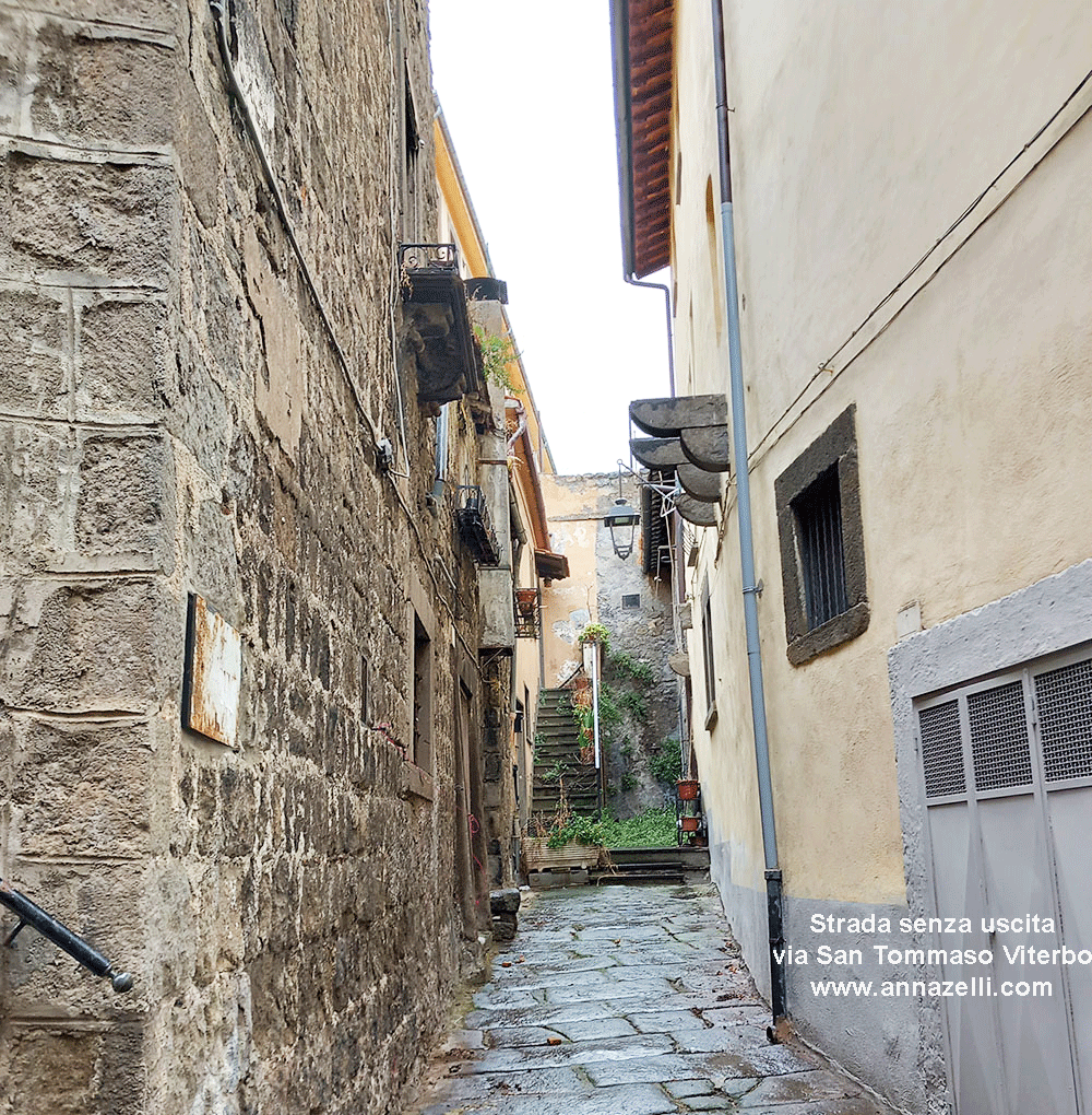 strada senza uscita via san tommaso viterbo centro storico info e foto anna zelli