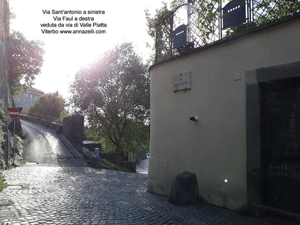 via sant'antonio e via faul da via di valle piatta viterbo centro storico info e foto anna zelli