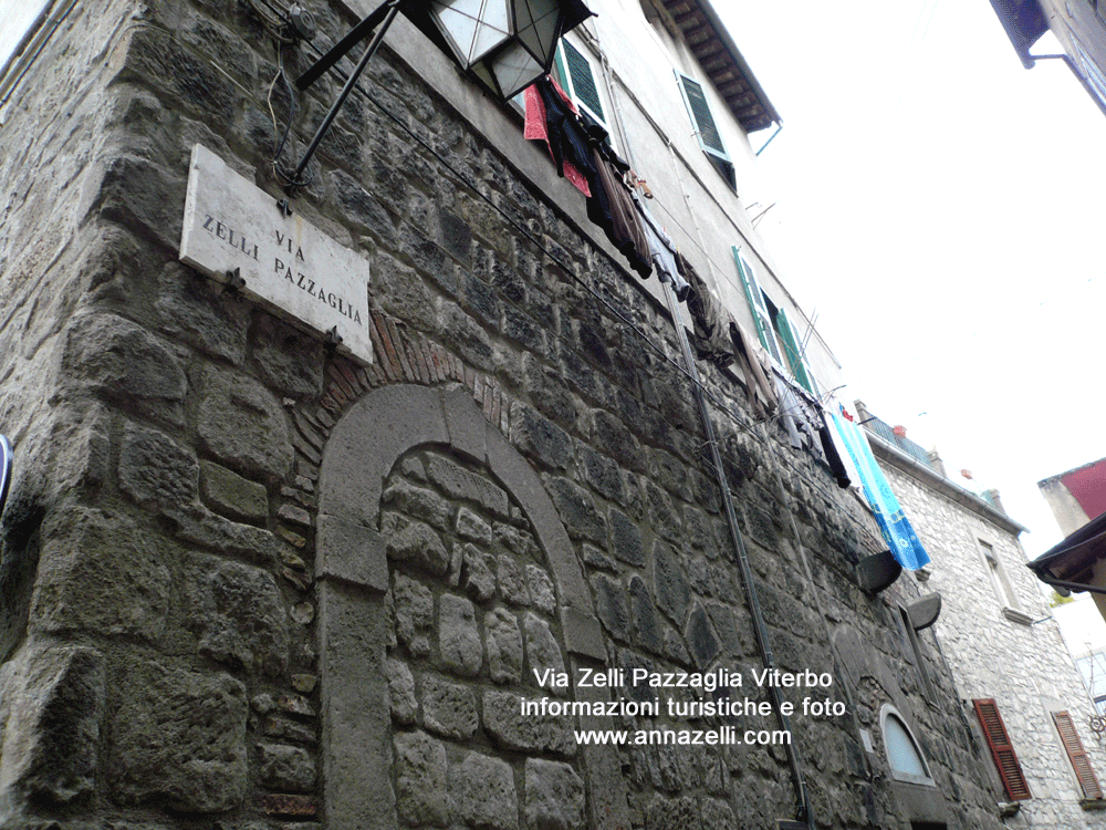 via zelli pazzaglia viterbo centro storico informazioni e fotografie anna zelli